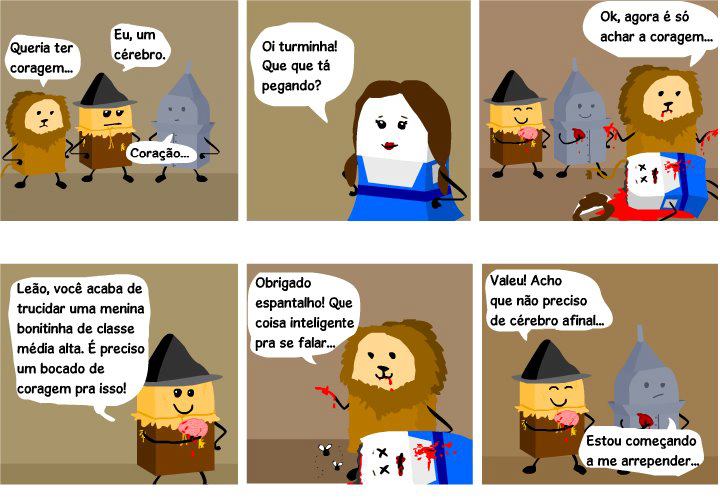 Enquanto isso no Mágico de Oz