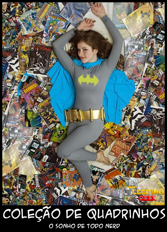 Sonho de todo nerd