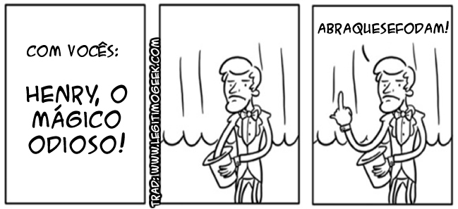 Henry, o mágico odioso!