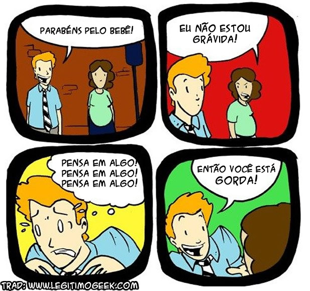 Nunca pergunte se uma mulher está grávida