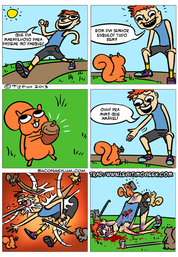 Não confie em esquilos