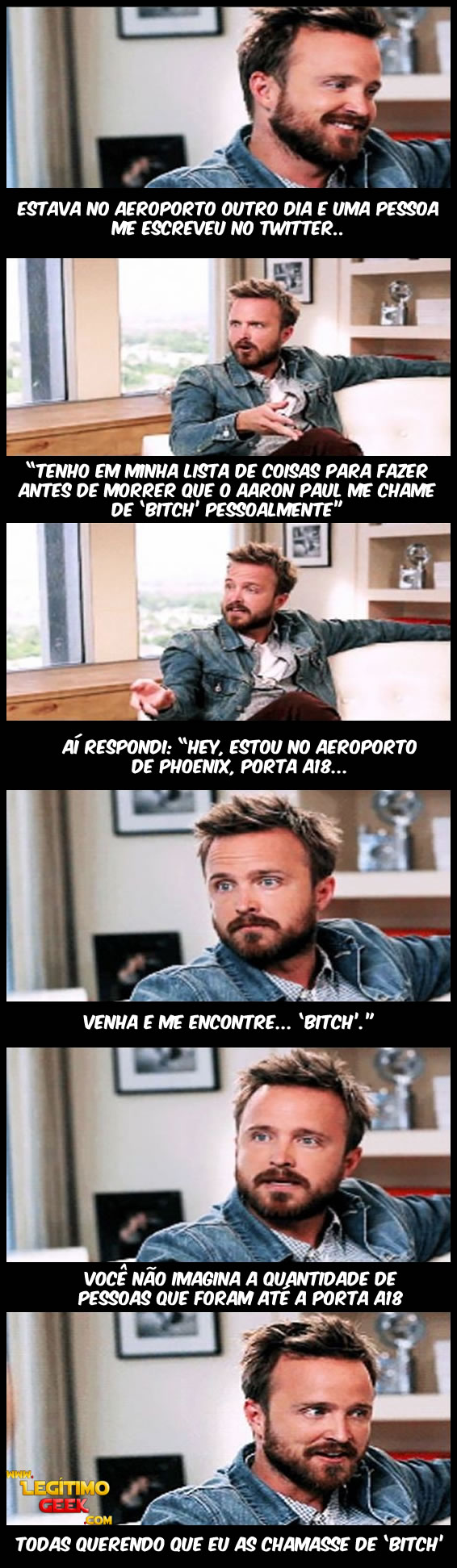 Aaron Paul sabe como tratar seus fãs