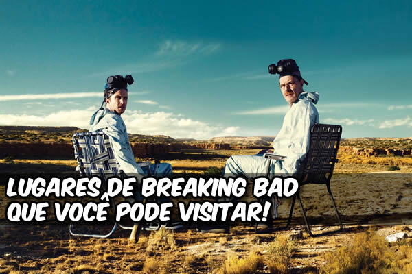 Lugares de Breaking Bad que você pode visitar