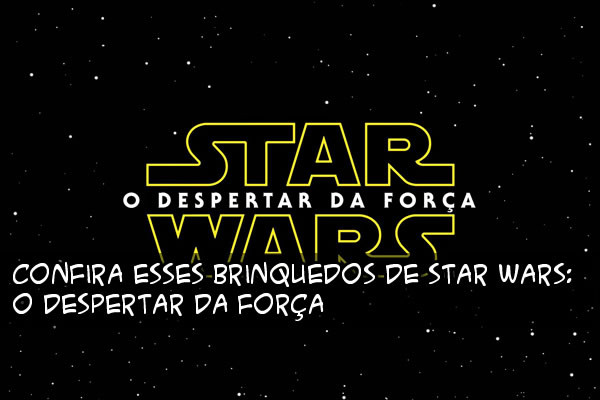 brinquedo o despertar da força (1)