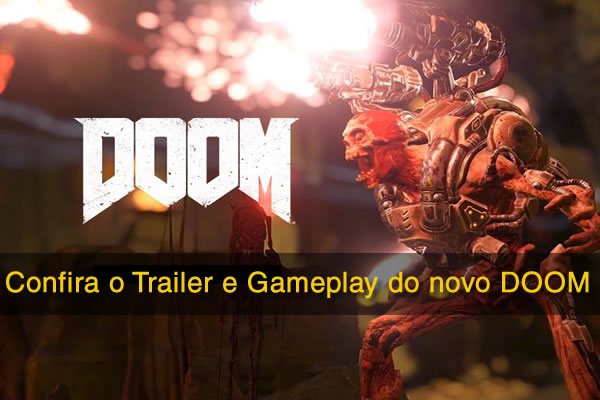 Confira o Trailer e Gameplay do novo DOOM
