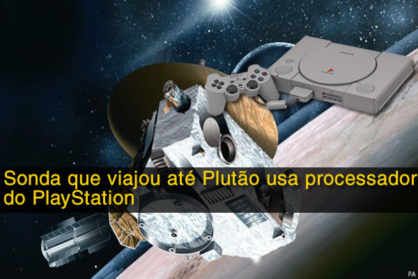 Sonda que viajou até Plutão usa processador do PlayStation