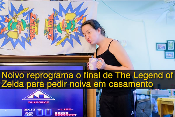 Noivo reprograma o final de The Legend of Zelda para pedir noiva em casamento